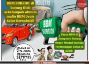 Maraknya Pemberitaan Kasus BBM Jenis Solar Bersubsidi di Kab. Jeneponto Menjadi Sorotan Perhatikan Serius Surga Bagi Para Oknum Mafia Penimbun & Penyelundup Bahan Bakar minyak (BBM) jenis solar subsidi di Sulawesi Selatan.