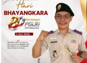 SELAMAT HARI BHAYANGKARA KE-80, POLRI: MENGABDI UNTUK KEAMANAN DAN KEMAJUAN BANGSA